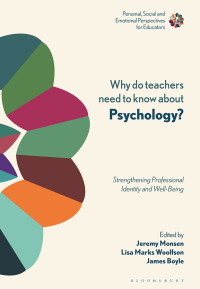 Cover image: Why Do Teachers Need to Know About Psychology? 1st edition 9781350084858