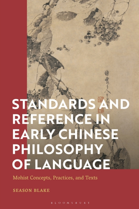 Cover image for book Standards and Reference in Early Chinese Philosophy of Language
