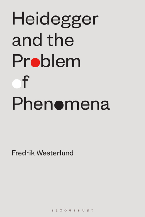 Cover image for book Heidegger and the Problem of Phenomena