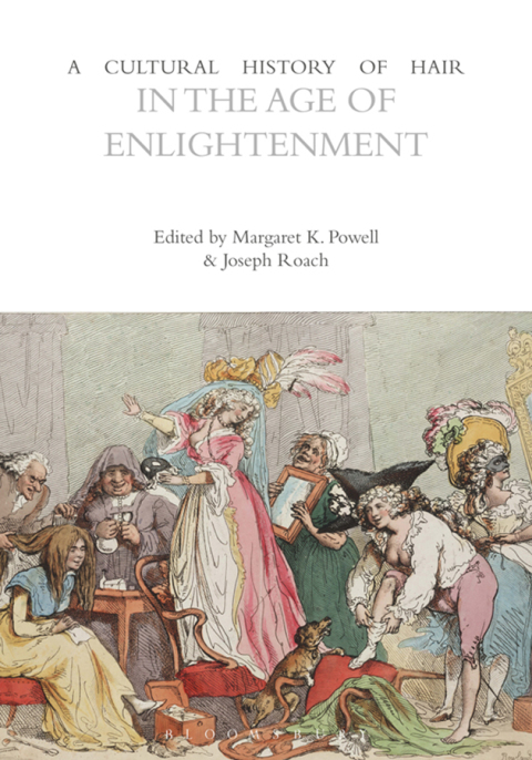 Cover image for book A Cultural History of Hair in the Age of Enlightenment