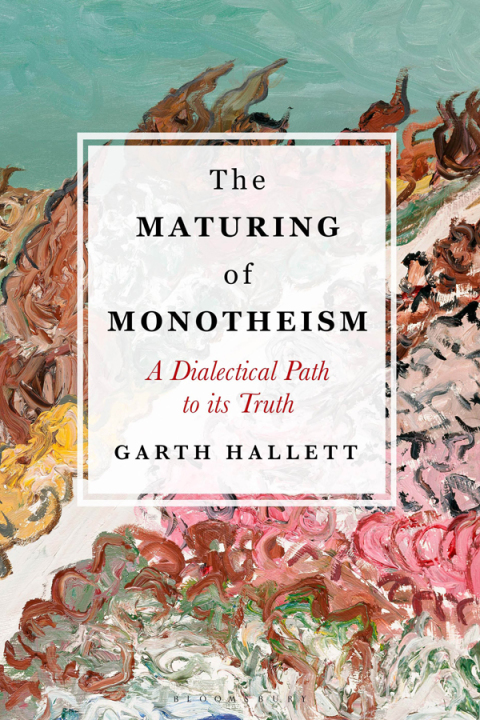 Cover image for book The Maturing of Monotheism
