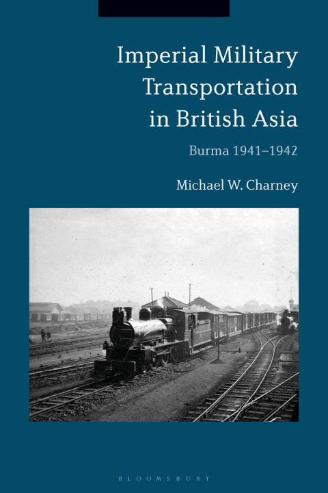Cover image for book Imperial Military Transportation in British Asia