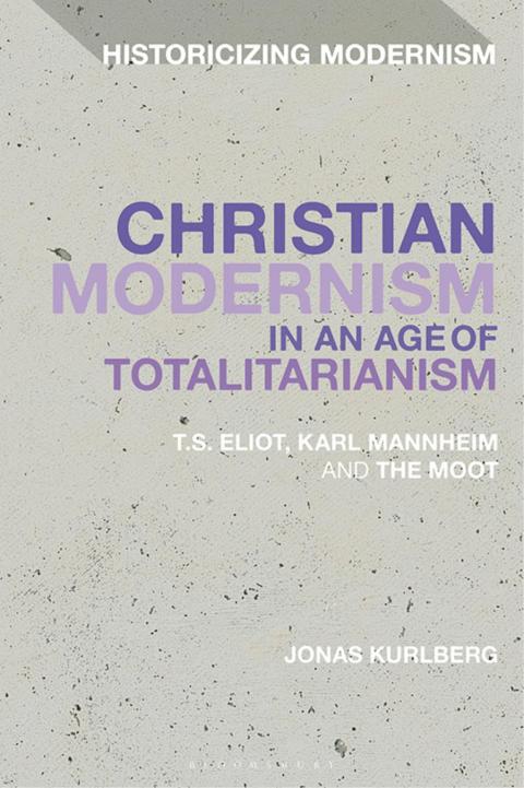 Cover image for book Christian Modernism in an Age of Totalitarianism