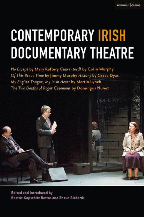 Contemporary Irish Documentary Theatre 