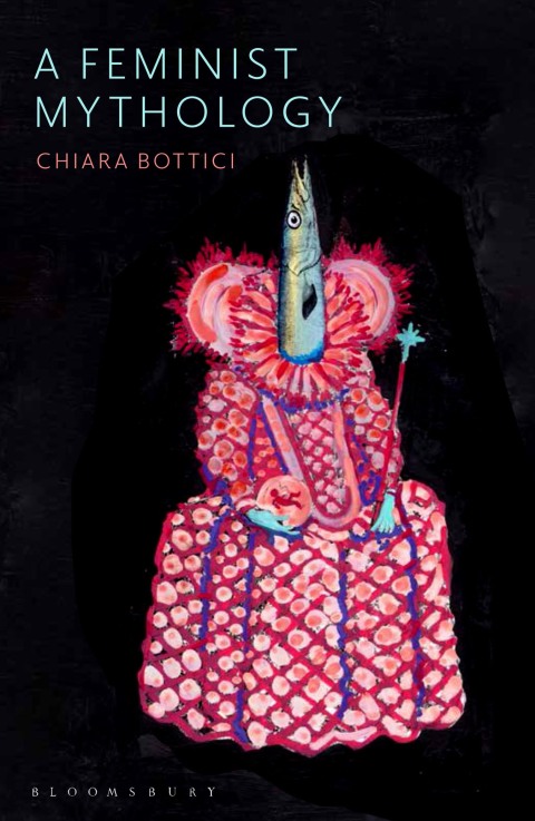 Cover image for book A Feminist Mythology