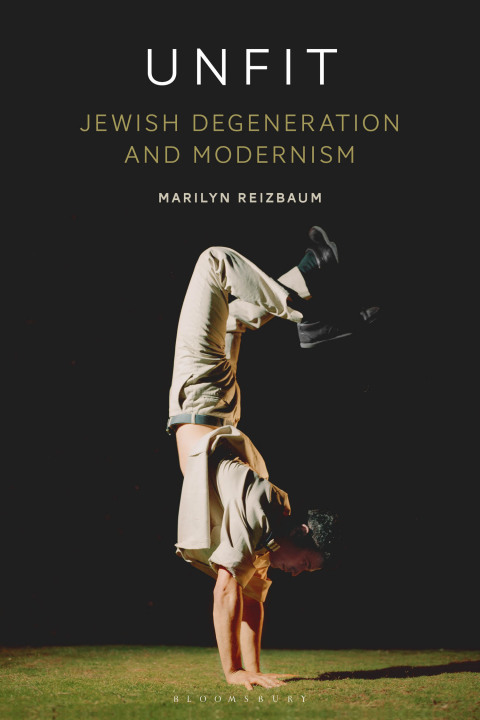 Cover image for book Unfit: Jewish Degeneration and Modernism