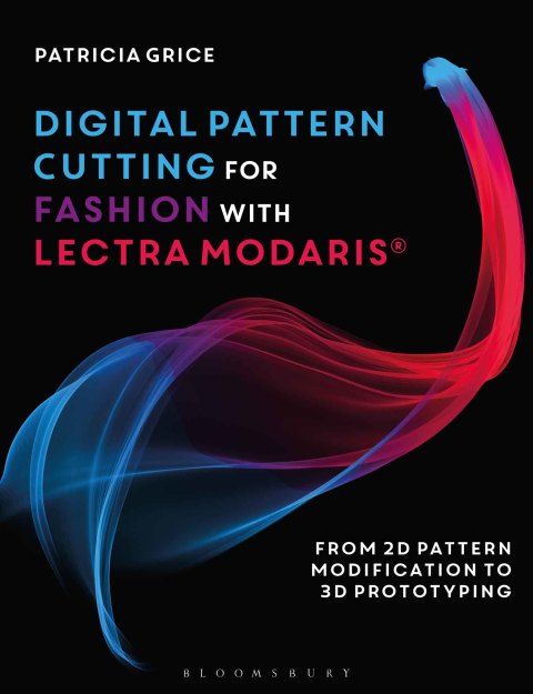 Cover image for book Digital Pattern Cutting For Fashion with Lectra Modaris®