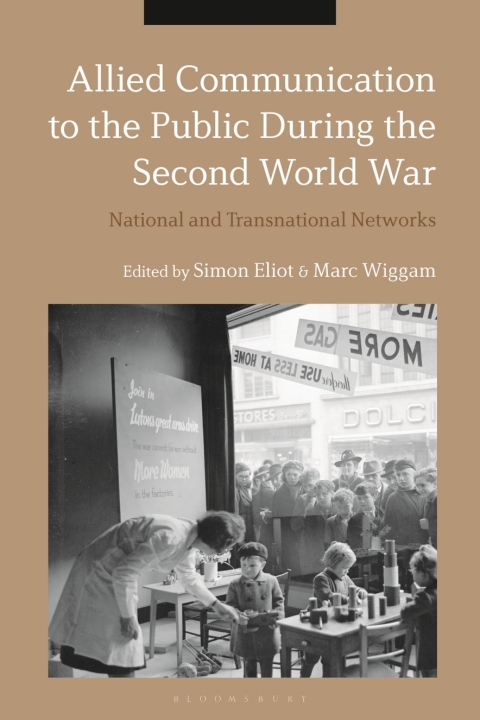 Allied Communication to the Public During the Second World War 