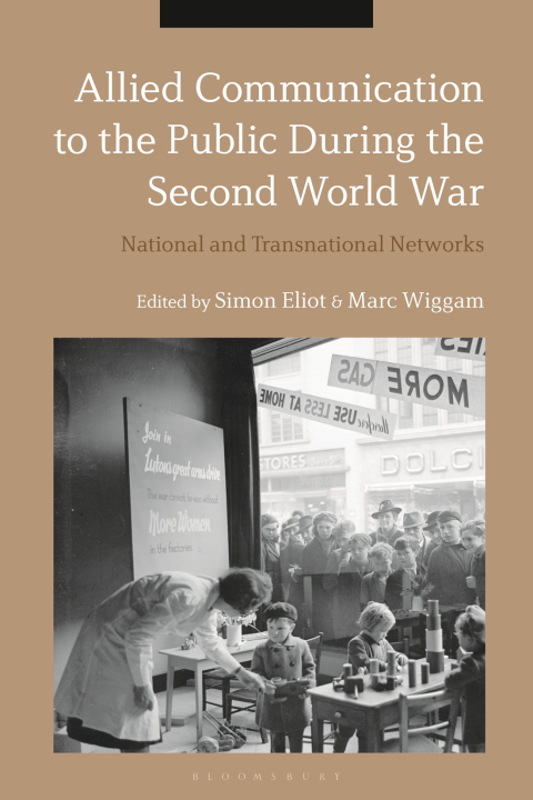 Allied Communication to the Public During the Second World War 