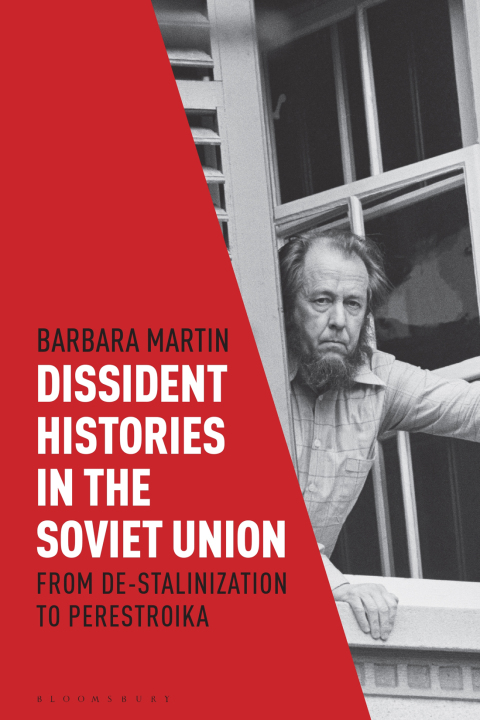 Cover image for book Dissident Histories in the Soviet Union