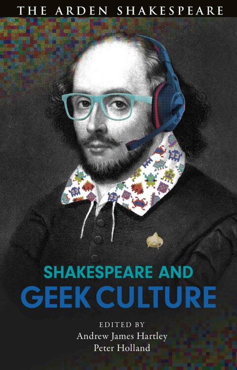 Shakespeare and Geek Culture 