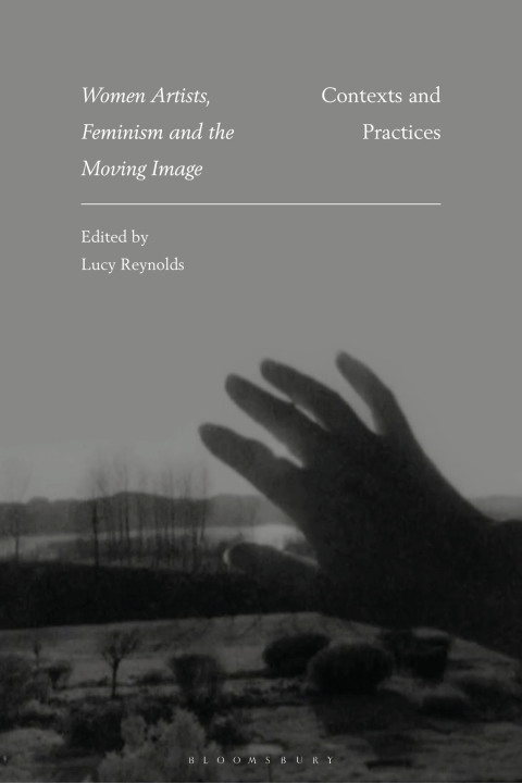 Cover image for book Women Artists, Feminism and the Moving Image
