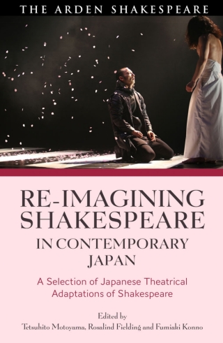 Re-imagining Shakespeare in Contemporary Japan