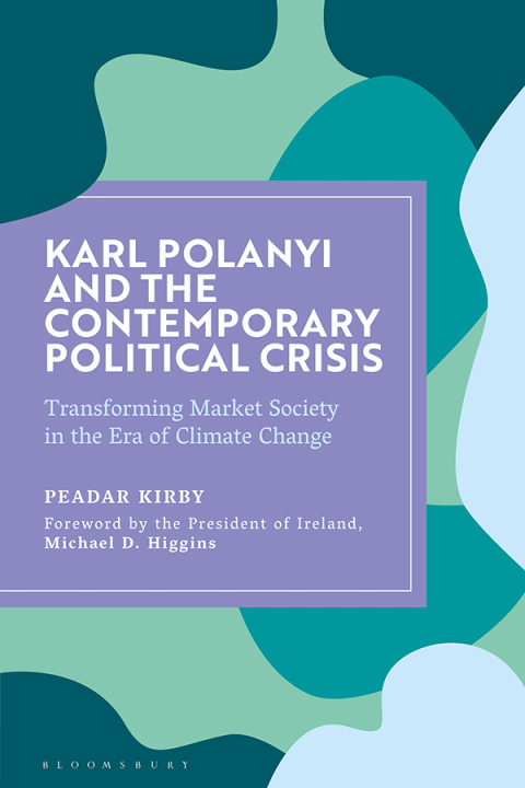Karl Polanyi and the Contemporary Political Crisis 