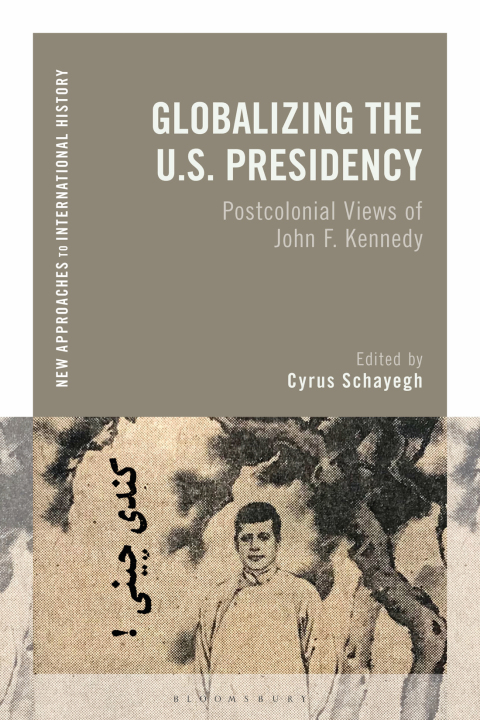 Cover image for book Globalizing the U.S. Presidency