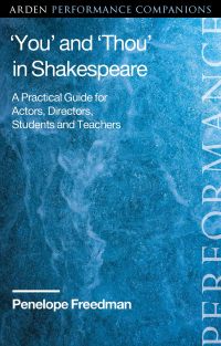 Omslagafbeelding: ‘You’ and ‘Thou’ in Shakespeare 1st edition 9781350118676
