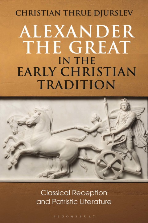 Cover image for book Alexander the Great in the Early Christian Tradition