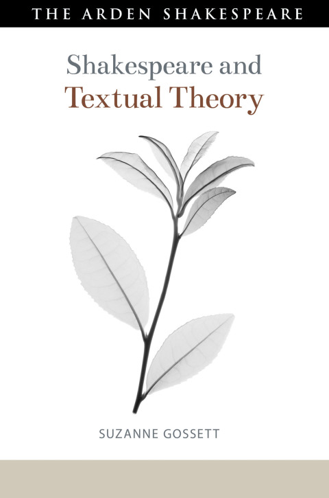 Shakespeare and Textual Theory 