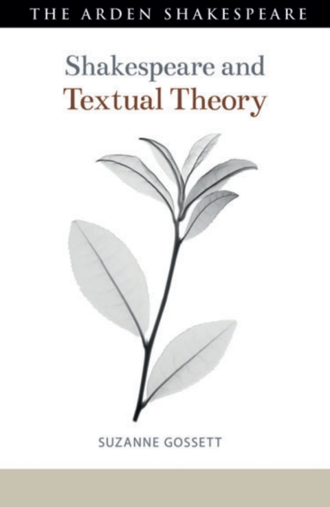Shakespeare and Textual Theory 