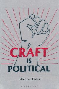 Cover image: Craft is Political 1st edition 9781350122260