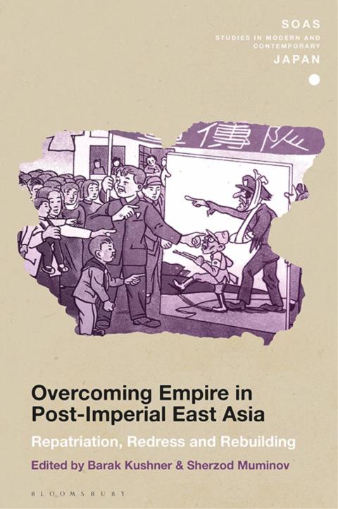 Cover image for book Overcoming Empire in Post-Imperial East Asia