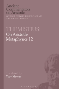 Cover image: Themistius: On Aristotle Metaphysics 12 1st edition 9781350127241