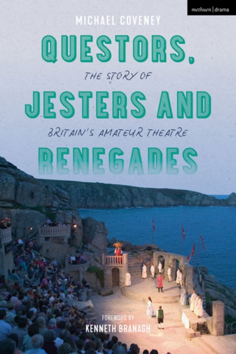 Questors, Jesters and Renegades 