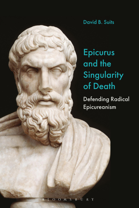 Cover image for book Epicurus and the Singularity of Death