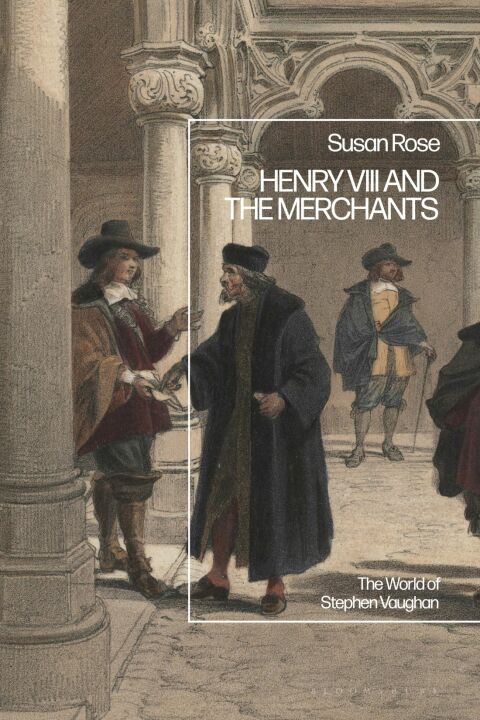 Henry VIII and the Merchants 