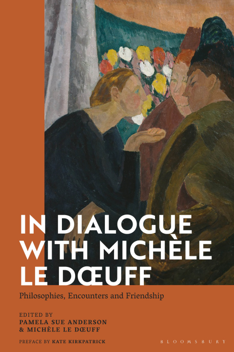 In Dialogue with MichÃ¨le Le Doeuff 
