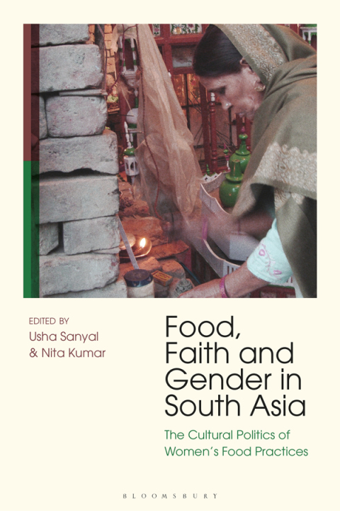 Cover image for book Food, Faith and Gender in South Asia