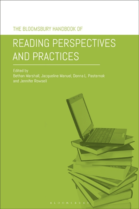 The Bloomsbury Handbook of Reading Perspectives and Practices 
