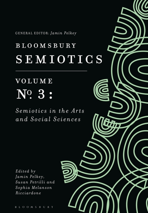 Cover image for book Bloomsbury Semiotics Volume 3