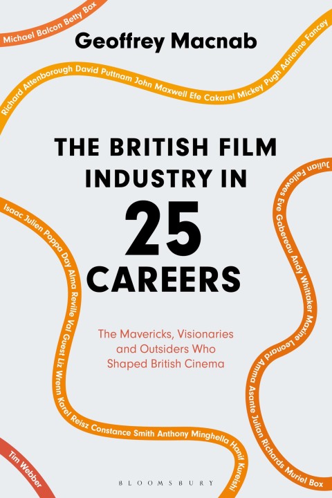 The British Film Industry in 25 Careers 