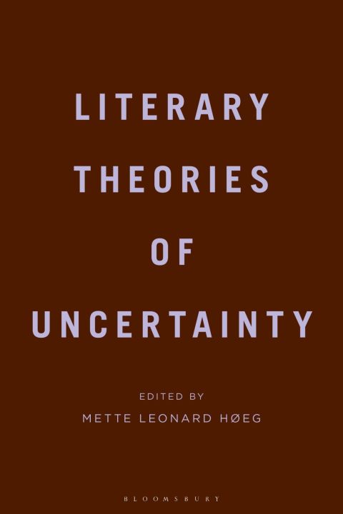 Cover image for book Literary Theories of Uncertainty