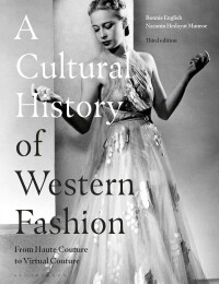 صورة الغلاف: A Cultural History of Western Fashion 3rd edition 9781350150881