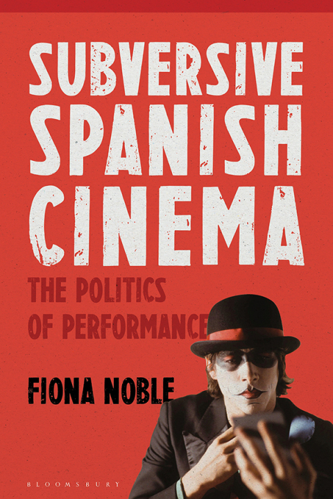 Cover image for book Subversive Spanish Cinema