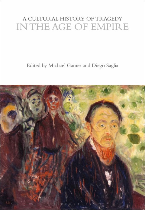 Cover image for book A Cultural History of Tragedy in the Age of Empire