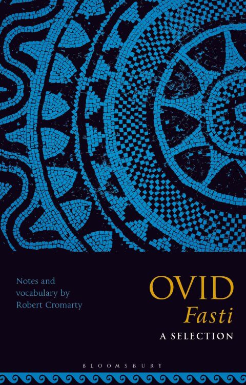 Ovid Fasti: A Selection 
