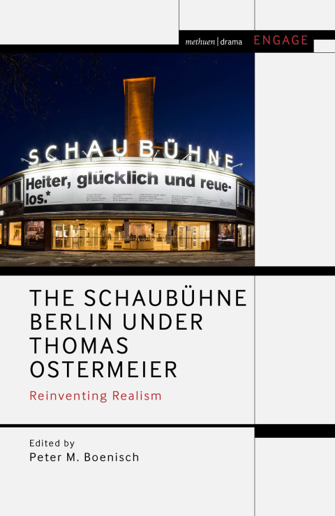 The SchaubÃ¼hne Berlin under Thomas Ostermeier 
