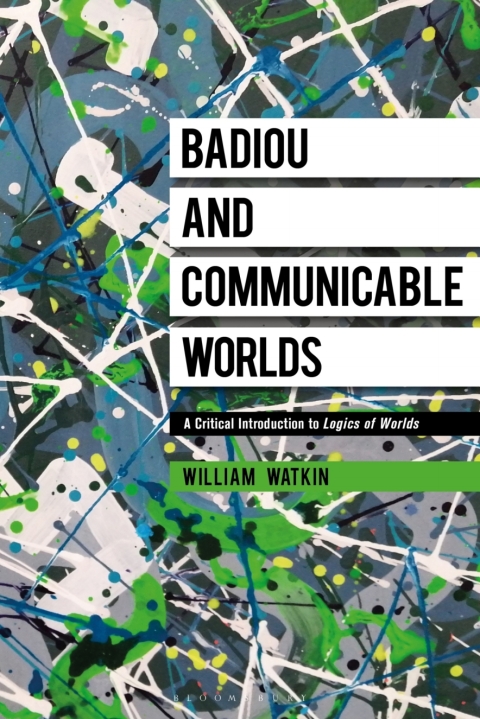 Cover image for book Badiou and Communicable Worlds