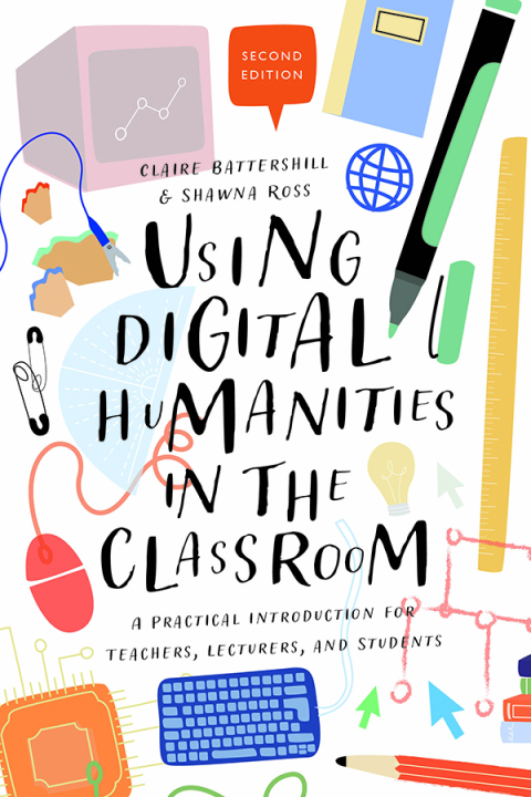 Using Digital Humanities in the Classroom 