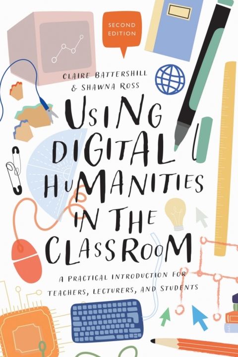 Using Digital Humanities in the Classroom 