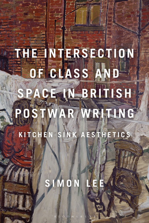 The Intersection of Class and Space in British Postwar Writing 