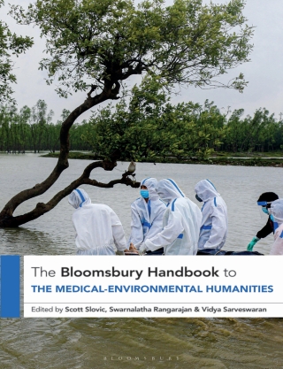 The Bloomsbury Handbook to the Medical-Environmental Humanities