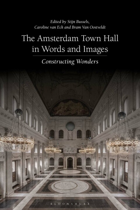 Cover image for book The Amsterdam Town Hall in Words and Images