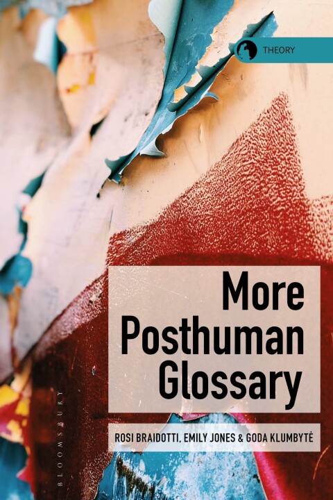 More Posthuman Glossary 