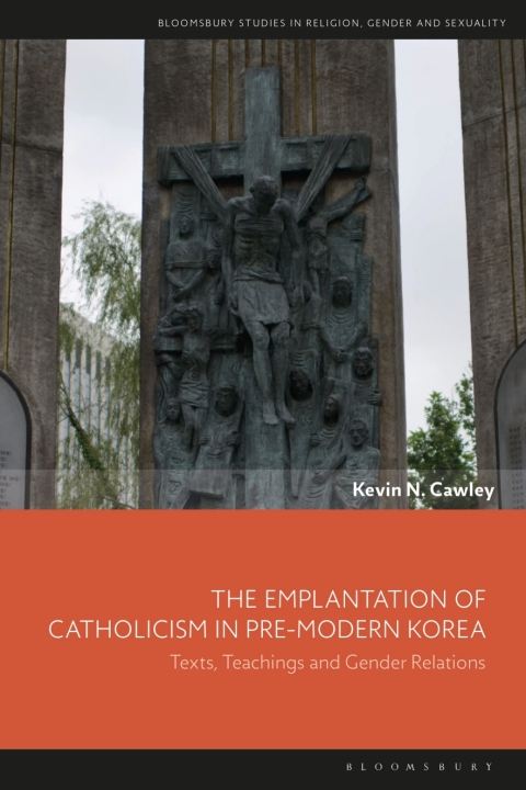 Cover image for book The Emplantation of Catholicism in Pre-modern Korea