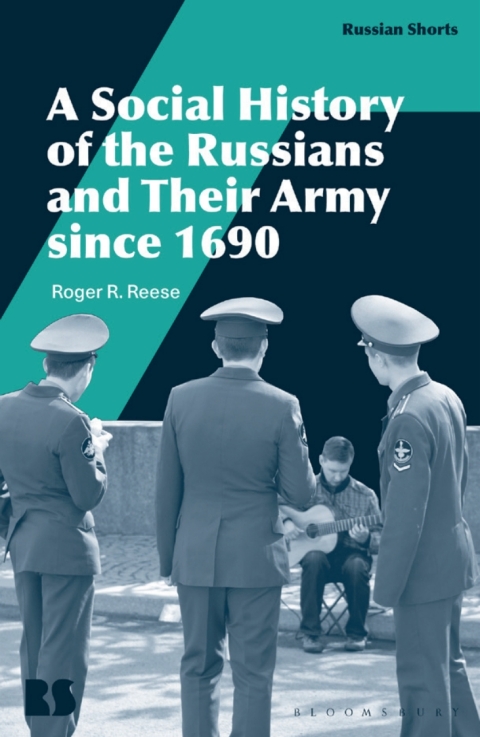 Cover image for book A Social History of the Russians and Their Army since 1690