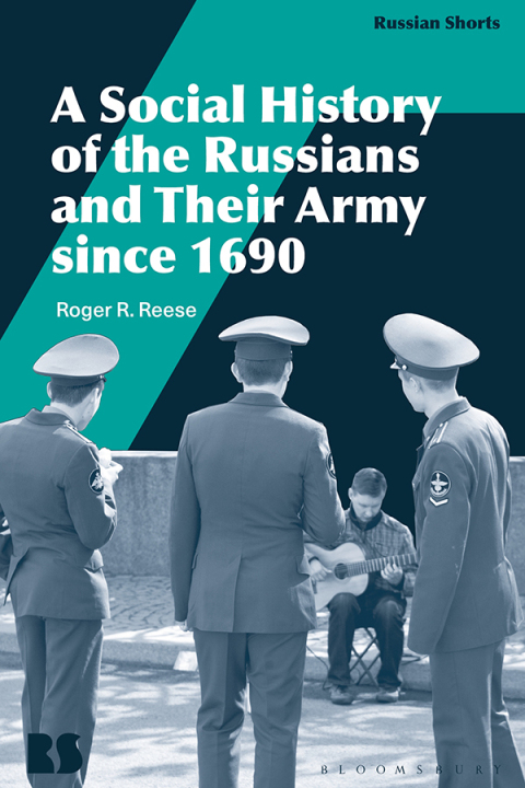 Cover image for book A Social History of the Russians and Their Army since 1690